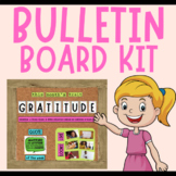 GRATITUDE BULLETIN BOARD KIT | CHARACTER EDUCATION BULLETI
