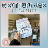 GRATITUDE JAR | End Of Year | Class Activity | Social Emot