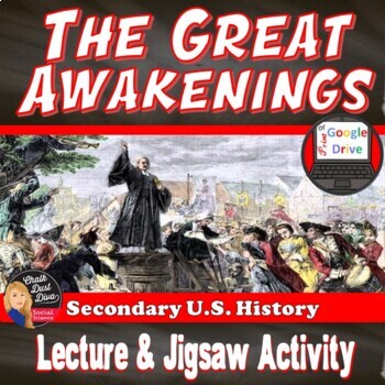 Preview of GREAT AWAKENINGS | Lecture & Jigsaw Activity | U.S. History | Print & Digital