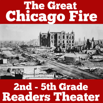 Preview of GREAT CHICAGO FIRE Readers Theater 2nd 3rd 4th 5th Grade NATURAL DISASTERS