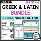 GREEK AND LATIN ROOTS, PREFIXES, SUFFIXES, AFFIXES, VOCABULARY