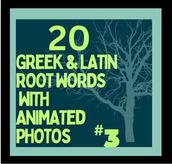 Preview of GREEK AND LATIN ROOTS #3: 2O roots, photos, vocabulary digital PowerPoint lesson