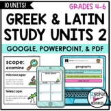 GREEK AND LATIN ROOTS - UNITS 11-20 - DIGITAL & PRINTABLE 