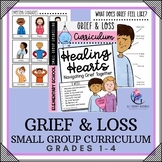 GRIEF AND LOSS Small Group Counseling Curriculum - ELEMENT