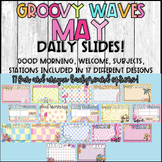 GROOVY WAVES MAY Daily Slides! 17 DESIGNS!!