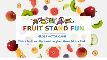 Preview of GROSS MOTOR ACTIVITY/GAME: FRUIT STAND FUN (Spring, Summer)