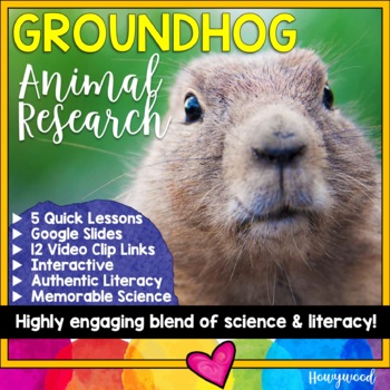 Preview of GROUNDHOG  . 5 days of FUN animal research w/ video links, literacy, science
