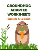 GROUNDHOG ADAPTED WORKSHEETS - English & Spanish