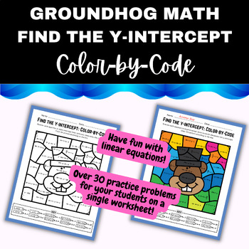 Preview of GROUNDHOG Color by Code Math: Find Y-INTERCEPT from a linear equation