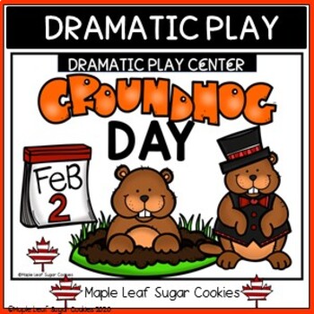 Preview of GROUNDHOG DAY!!! DRAMATIC PLAY CENTER!!  ** LIFE CYCLE ** WRITE THE ROOM***
