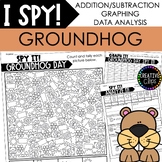 GROUNDHOG DAY I SPY Count and Color, Math and Graphing Activities
