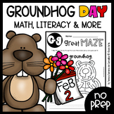 GROUNDHOG DAY - MATH LITERACY & OTHER ACTIVITIES - NO PREP