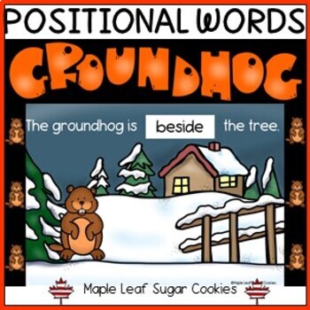 Preview of GROUNDHOG DAY * POSITIONAL WORDS * GOOGLE SLIDES DRAG AND DROP ACTIVITY