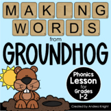 GROUNDHOG DAY - Phonics and Word Work Activity for 1st and
