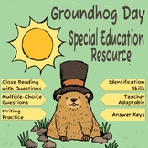 GROUNDHOG DAY -- Special Education -- Reading, Writing, Id