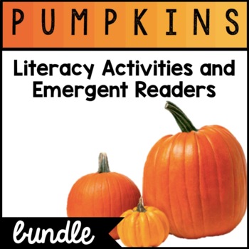 Preview of All About Pumpkins Bundle | Activities | Emergent Readers
