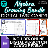 GROWING BUNDLE - ALGEBRA - Digital Task Cards - DISTANCE LEARNING