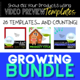 GROWING BUNDLE * 26 Product Preview Video Templates