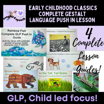 Preview of GROWING BUNDLE: COMPLETE GLP PUSH IN CHILD LED FOCUS LESSON GUIDES