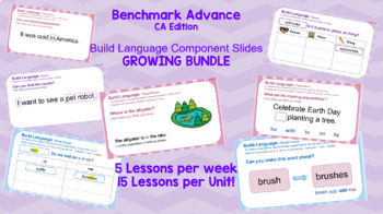 Preview of GROWING BUNDLE!!  Kinder- Benchmark Advance- Build Language Component