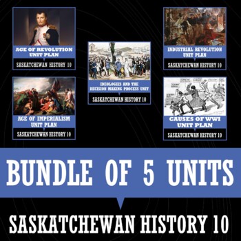 Preview of SASKATCHEWAN HISTORY 10 - BUNDLE OF 5 UNITS