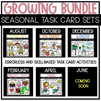 Preview of GROWING BUNDLE* Seasonal Functional Task Card Activities for Special Eduction