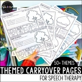 GROWING BUNDLE: Themed Carryover Take Home Sheets for Spee
