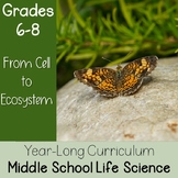 GROWING BUNDLE - Year Long Life Science Middle School Curriculum