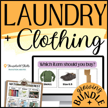 Preview of GROWING Clothing & Laundry MEGA BUNDLE | SPED Life Skills Lessons & Activities