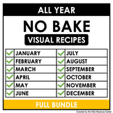 No-Bake Visual Recipes All Year | Special Education | Full BUNDLE