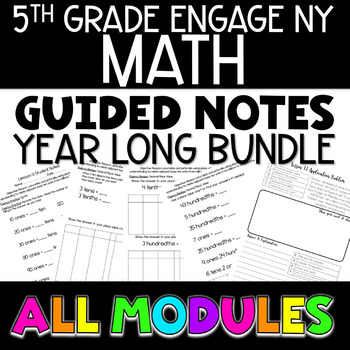 Preview of 5th Grade Math Guided Notes YEAR LONG BUNDLE EngageNY Eureka - Distance Learning