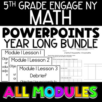 Preview of 5th Grade Math PowerPoints - GROWING YEAR LONG BUNDLE - Engage NY Eureka