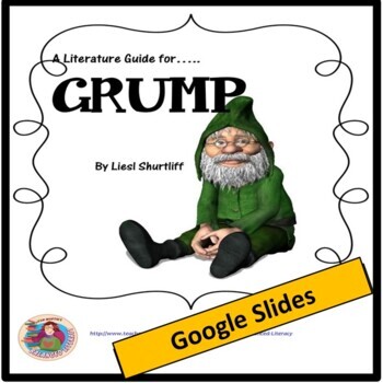 Preview of GRUMP, by Liesl Shurtliff: A Google Slides Literature Guide to Support CCSS