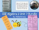 GSE Algebra 2 Unit 7 Bundle