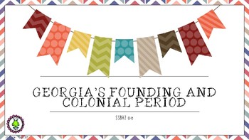 Preview of GSE Aligned Georgia History Colonial Georgia