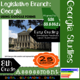 GSE SS8CG2 Legislative Branch in Georgia: Assessment Using