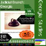 GSE SS8CG4 Judicial Branch in Georgia: Assessment Using Go