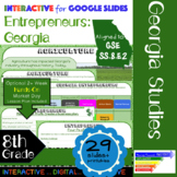 GSE SS8E2 Georgia Entrepreneurs: Interactive for Google Slides