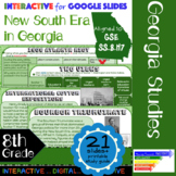 GSE SS8H7 New South Era in Georgia: Interactive for Google Slides