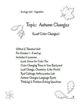 Preview of Ecology Unit Autumn Colors G&T Grades 1 - 8 and Up