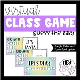 GUESS THE BABY | VIRTUAL CLASS GAME, DIGITAL LEARNING, CLA