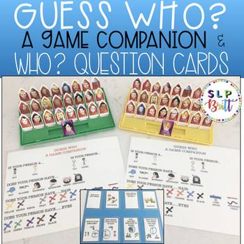 Preview of GUESS WHO? A GAME COMPANION & 'WHO' QUESTION CARDS (SPEECH & LANGUAGE THERAPY)