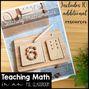 Preview of GUIDE TO TEACHING MATHEMATICS IN AN FSL CLASSROOM (PLUS ADD-ONS & MATH READERS)