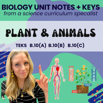 Preview of GUIDED NOTES + KEY - Plant & Animals - TEKS B.10(A), B.10(B), B.10(C)
