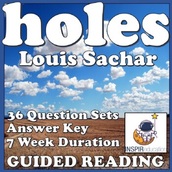 Preview of GUIDED READING: Holes by Louis Sachar, 36 Question Sets, Answer Key (7 weeks)
