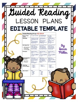 Preview of GUIDED READING LESSON PLANS TEMPLATE! Editable Versions!