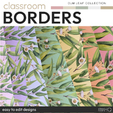 GUM LEAF Classroom Borders