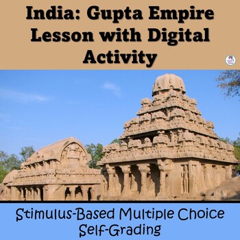 Preview of GUPTA EMPIRE, DYNASTY OF CLASSICAL INDIA Document-Based Multiple Choice Digital
