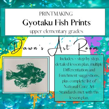 GYOTAKU Fish Prints - Printing Lesson - upper elementary grades