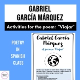 Gabriel Garcia Marquez Poem -  Viajar (Spanish activities)